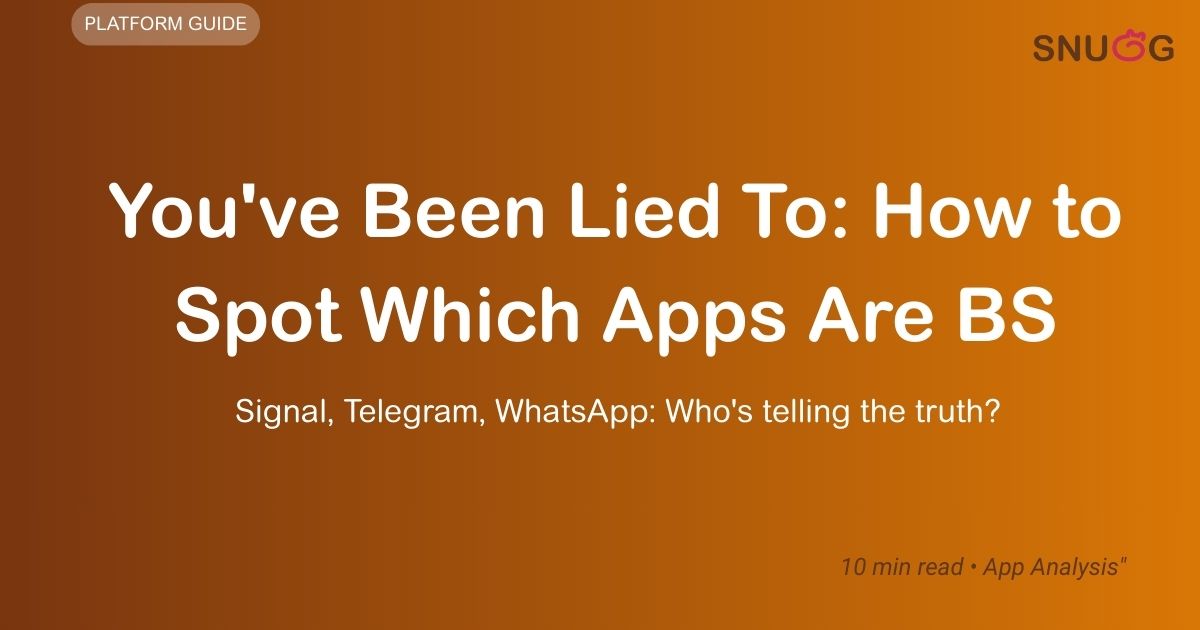 You've Been Lied To: How to Spot Which "Private" Apps Are Actually BS
