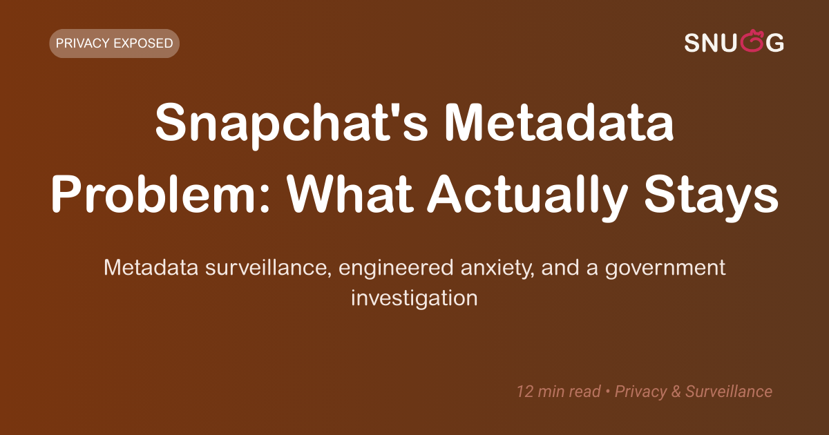 Snapchat's Real Privacy Problem Isn't Disappearing Photos. It's Everything Else.
